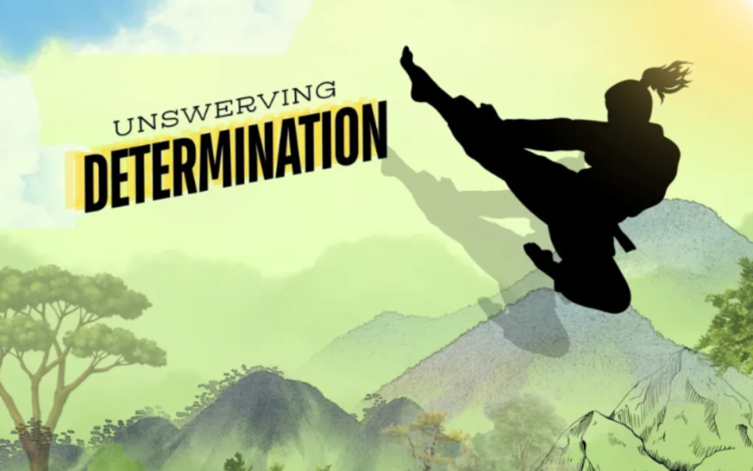 Beyond the Challenge: Building Unswerving Determination